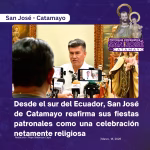 Desde el sur del Ecuador, San José de Catamayo reafirma sus fiestas patronales como una celebración netamente religiosa