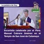 Eucaristía celebrada por el Pbro. Manuel Cabrera Jiménez en el Templo de San José de Catamayo